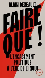 Faire que !
