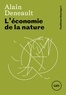 Alain Deneault - L'économie de la nature.
