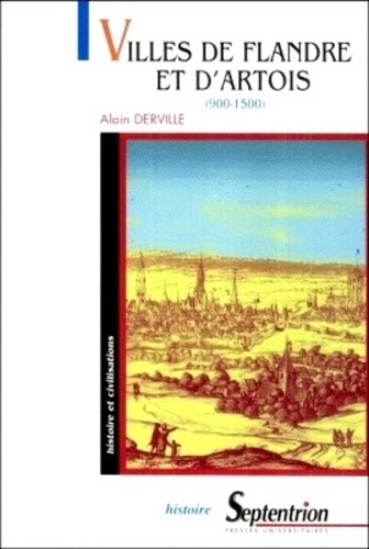 Villes De Flandre Et D'Artois (900-1500)