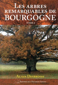 Les arbres remarquables de Bourgogne - Tome 2.pdf