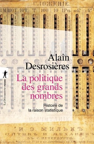 La politique des grands nombres. Histoire de la raison statistique