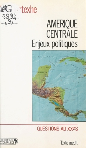 Amérique Centrale, enjeux politiques