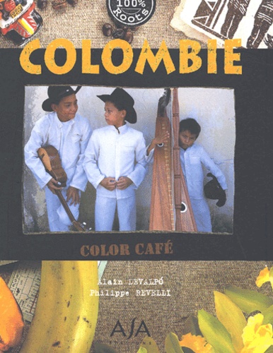 Alain Devalpo et Philippe Revelli - Colombie - Color café.