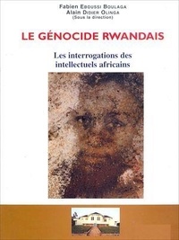 Alain Didier Olinga et Fabien Eboussi Boulaga - Le génocide rwandais.