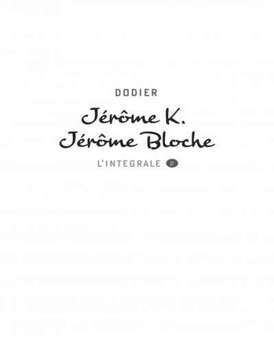 Jérôme K. Jérôme Bloche - L'intégrale Tome 2