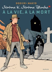 A la vie, à la mort