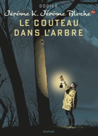 Alain Dodier - Jérôme K. Jérôme Bloche Tome 26 : Le couteau dans l'arbre.