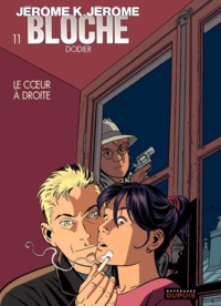 Alain Dodier - Jérôme K. Jérôme Bloche Tome 11 : Le Coeur à droite.