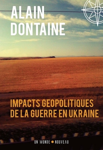Alain Dontaine - Impact géopolitique de la guerre en Ukraine.