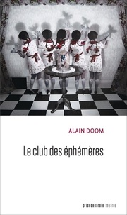 Alain Doom - Le club des éphémères.