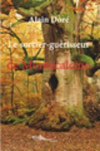 Le sorcier-guérisseur de Montecalcino