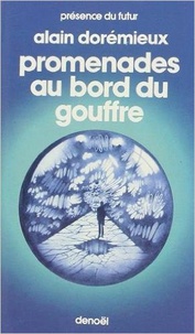 Alain Dorémieux - Promenades au bord du gouffre.
