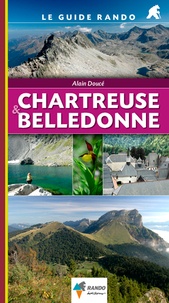 Ebook tlchargement gratuit pour texte sur tlphone mobile Chartreuse & Belledonne 9782344025406 PDB par Alain Douc