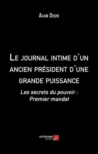 Le journal intime d'un ancien président d'une grande puissance