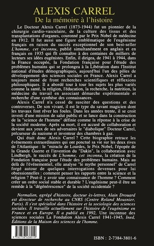 Alexis Carrel. 1873-1944, de la mémoire à l'histoire