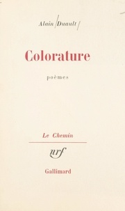 Alain Duault et Georges Lambrichs - Colorature.