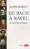 De Bach à Ravel. 20 interviews exclusives
