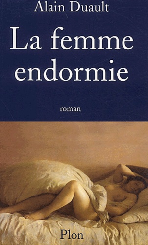 Alain Duault - La Femme Endormie.