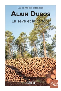 La sève et la cendre