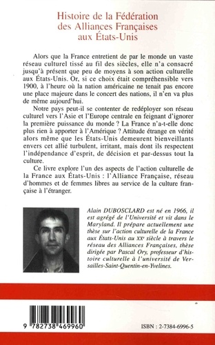 Histoire de la Fédération des Alliances Françaises aux Etats-Unis (1902-1997). L'alliance au coeur