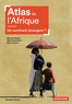 Alain Dubresson et Géraud Magrin - Atlas de l'Afrique - Un continent émergent ?.
