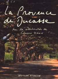 La Provence De Ducasse