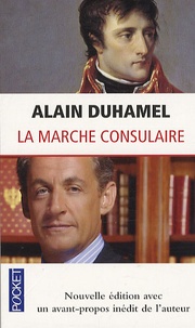 Alain Duhamel - La marche consulaire.