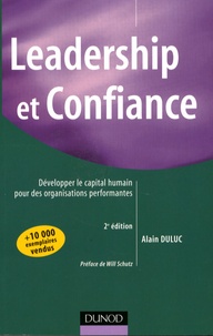 Alain Duluc - Leadership et confiance - Développer le capital humain pour des organisations performantes.