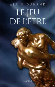 Le jeu de l'être