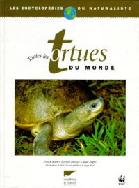 Alain Dupré et Bernard Devaux - Toutes les tortues du monde.