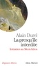 Alain Durel - La Presqu'île interdite - Initiation au Mont Athos.