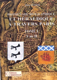 Promenade biographique et héraldique à travers Paris