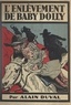 Alain Duval et Maurice Toussaint - L'enlèvement de Baby Dolly.