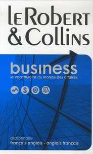 Alain Duval et Steve Smith - Le Robert & Collins Business - Dictionnaire français-anglais et anglais-français.