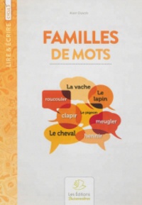 Alain Duvois - Familles de mots - Cycle 3.