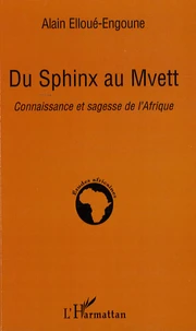 Du Sphinx au Mvett