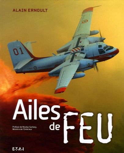 Alain Ernoult - Ailes de feu.