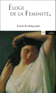 Eloge de la féminité