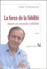 La force de la fidèlité