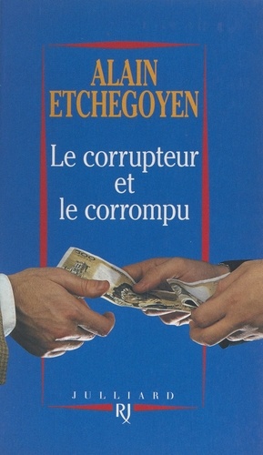 Le corrupteur et le corrompu