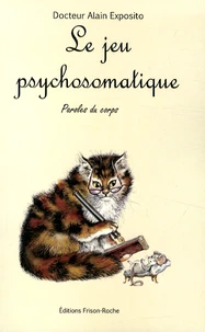 Le jeu psychosomatique