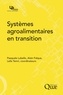 Alain Falque et Pasquale Lubello - Des systèmes agroalimentaires en transition.
