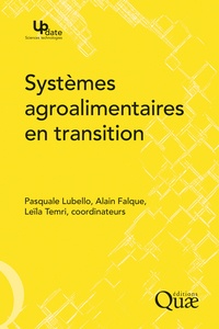 Alain Falque et Pasquale Lubello - Des systèmes agroalimentaires en transition.