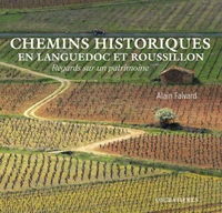 Chemins historiques en Languedoc-Roussillon