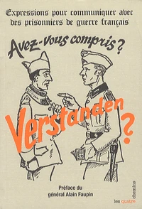 Verstanden ? Avez-vous compris ?