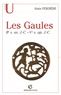Alain Ferdière - Les Gaules (Provinces des Gaules et Germanies, Provinces Alpines) - IIe siècle av. - Ve siècle ap. J.-C..