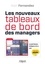 Les nouveaux tableaux de bord des managers. Le projet Business Intelligence clés en main 6e édition