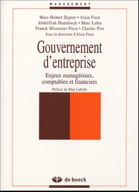 Alain Finet et Marc-Hubert Depret - Gouvernement d'entreprise - Enjeux managériaux, comptables et financiers.