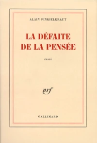 La Défaite de la pensée