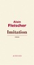 Alain Fleischer - Imitation.